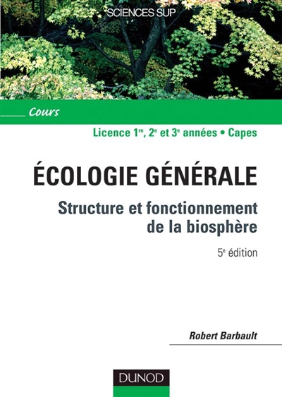 Ecologie générale : structure et fonctionnement de la biosphère