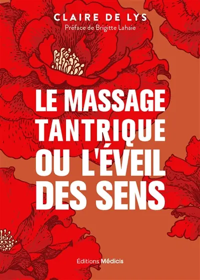 Le massage tantrique ou L'éveil des sens