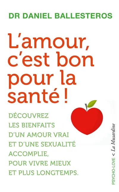 L'amour, c'est bon pour la santé !