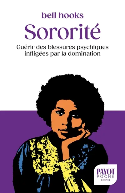 Sororité : guérir des blessures psychiques infligées par la domination