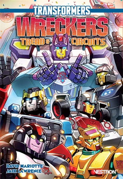 Transformers Wreckers : tread & circuits