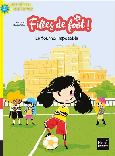 Filles de foot !. Vol. 1. Le tournoi impossible