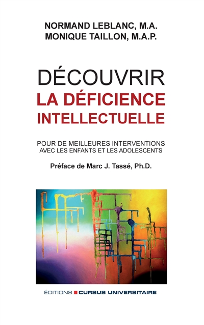 Découvrir la déficience intellectuelle : pour de meilleures interventions avec les enfants et les adolescents