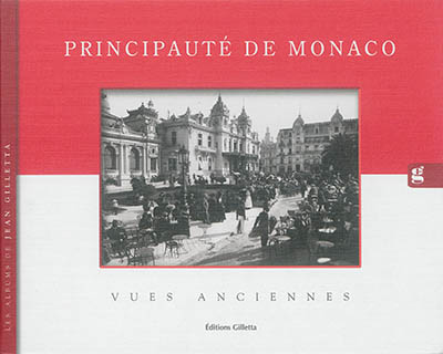 Principauté de Monaco : vues anciennes