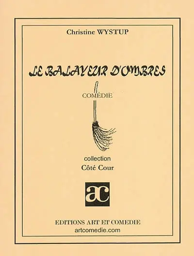 Le balayeur d'ombres