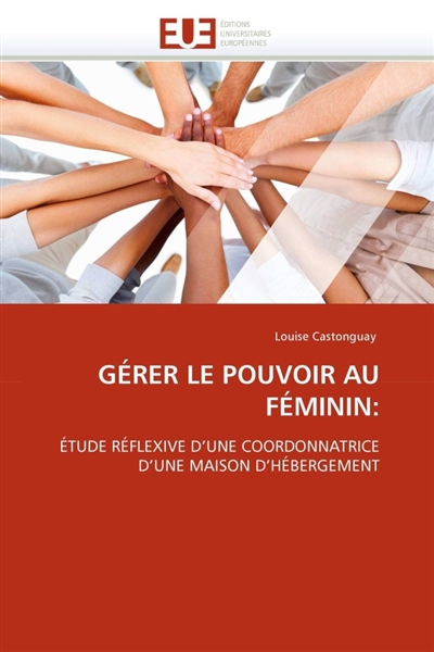 Gérer le pouvoir au féminin