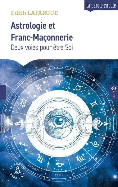 Astrologie et franc-maçonnerie : deux voies pour être soi