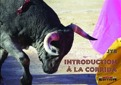 Introduction à la corrida