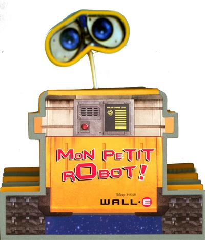 Wall-E, mon petit robot