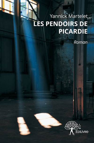 Les pendoirs de picardie :...