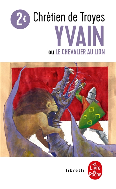 Yvain ou Le chevalier au lion : texte intégral