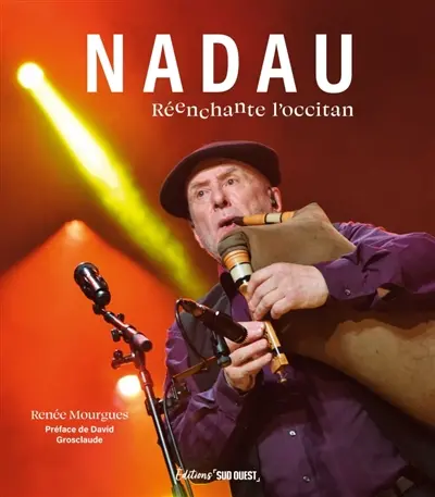 Nadau réenchante l'occitan