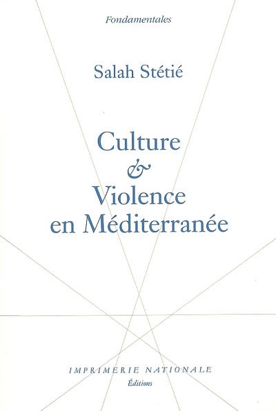 Culture et violence en Méditerranée