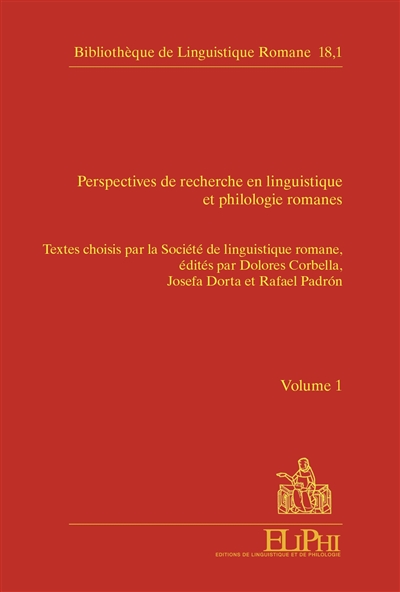 Perspectives de recherche en linguistique et philologie romanes