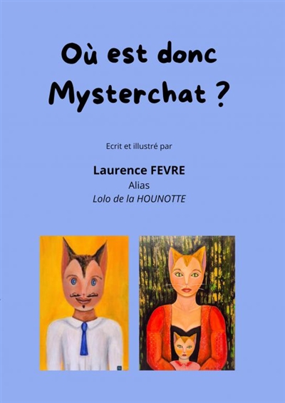 Où est donc Mysterchat ?