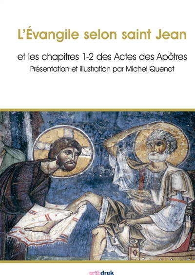 L'Evangile selon saint Jean : et les chapitres 1-2 des Actes des Apôtres