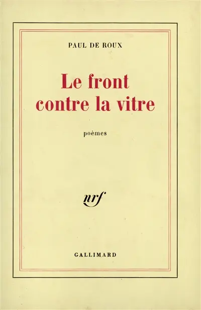 Le front contre la vitre