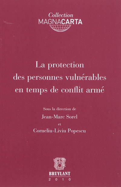 La protection des personnes vulnérables en temps de conflit armé