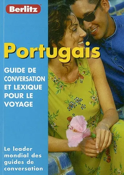 Portugais : guide de conversation et lexique pour le voyage