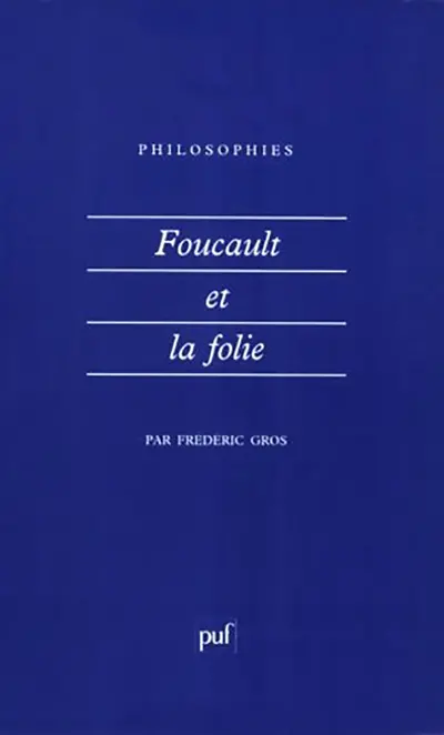 Foucault et la folie