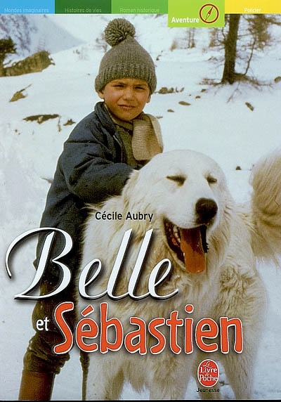 Belle et Sébastien. Vol. 1