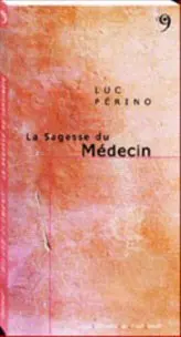 La sagesse du médecin