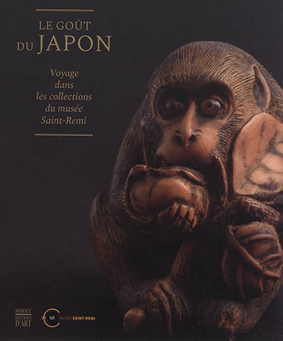 Le goût du Japon : voyage dans les collections du Musée Saint-Rémi