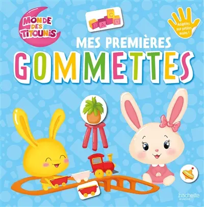 Monde des Titounis : mes premières gommettes