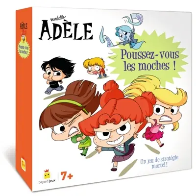 Mortelle Adèle : poussez-vous les moches !