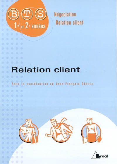 Relation client BTS négociation relation client, 1re et 2e années