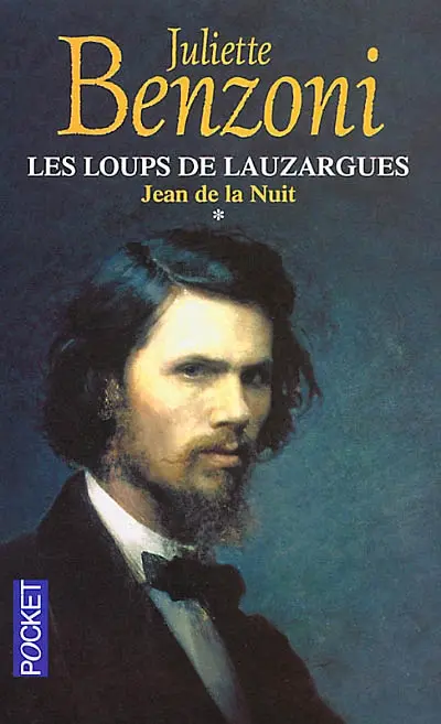 Les loups de Lauzargues. Vol. 1. Jean de la nuit