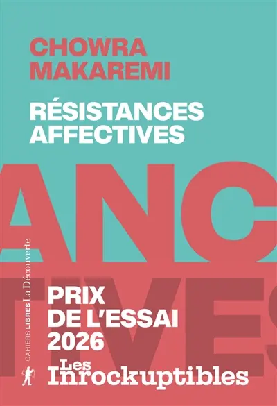 Résistances affectives : les politiques de l'attachement face aux politiques de la cruauté