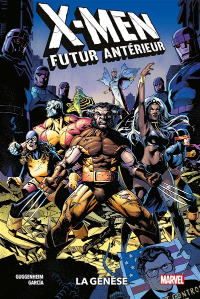 X-Men : futur antérieur. Vol. 1. La genèse