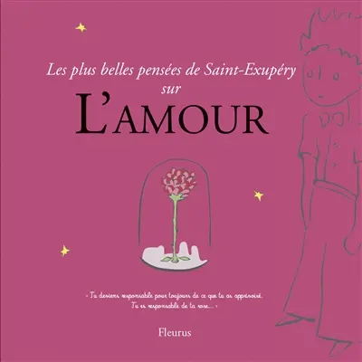 Les plus belles pensées de Saint-Exupéry sur l'amour