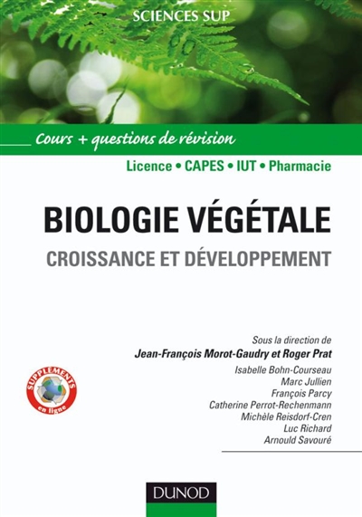 Biologie végétale : cours + questions de révision, licence, Capes, IUT, pharmacie. Vol. 2. Croissance et développement