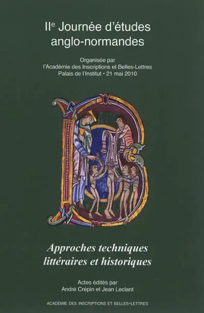 Approches techniques, littéraires et historiques : actes, Palais de l'Institut, 21 mai 2010