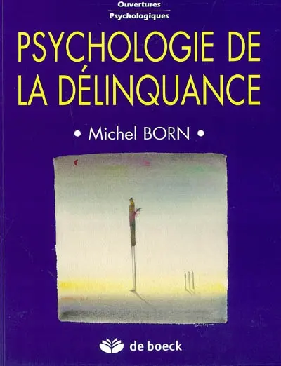 Psychologie de la délinquance