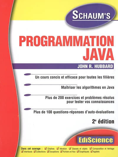 Programmation Java : un cours concis et efficace pour toutes les filières, maîtriser les algorithmes en Java, plus de 200 exercices et problèmes résolus pour tester vos connaissances, plus de 100 questions-réponses...