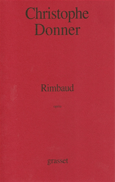 Rimbaud : opéra