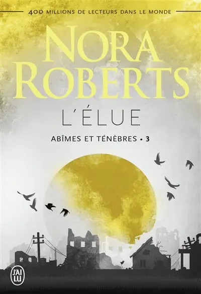 Abîmes et ténèbres. Vol. 3. L'élue