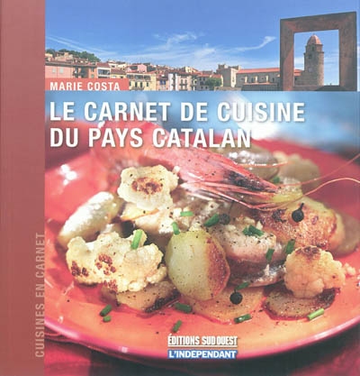 Le carnet de cuisine du pays catalan