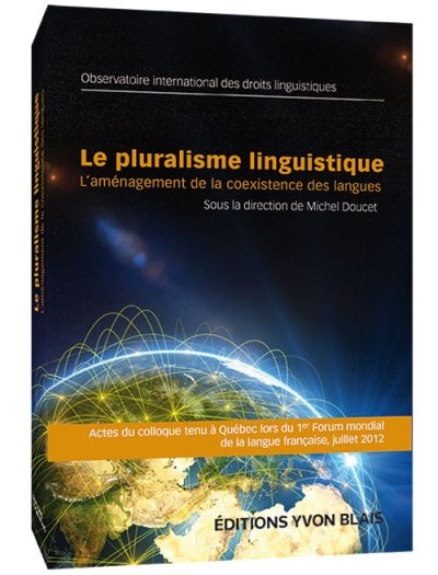 Le pluralisme linguistique : aménagement de la coexistence des langues