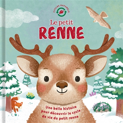 Le petit renne : une belle...
