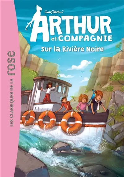 Arthur et compagnie. Vol. 8. Arthur et compagnie sur la rivière Noire