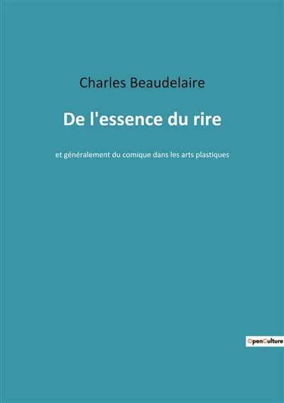 De l'essence du rire : Une exploration philosophique et esthétique du rire et du comique