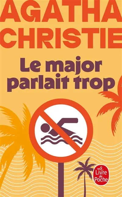 Le major parlait trop