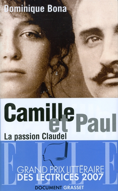 Camille et Paul : la passion Claudel