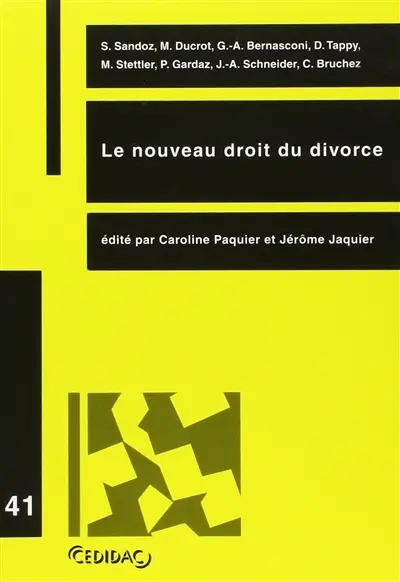 Le nouveau droit du divorce : travaux de la journée d'étude organisée de 8 septembre 1999 à l'Université de Lausanne