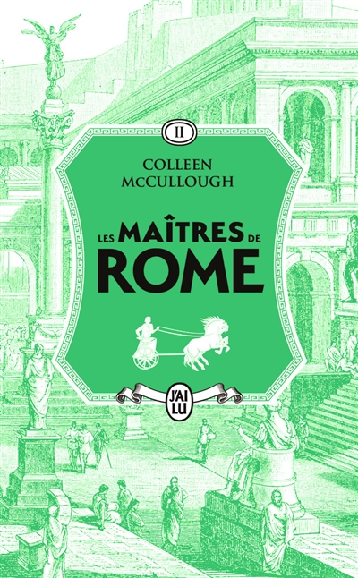 les maîtres de rome. vol. 2. la couronne d'herbe