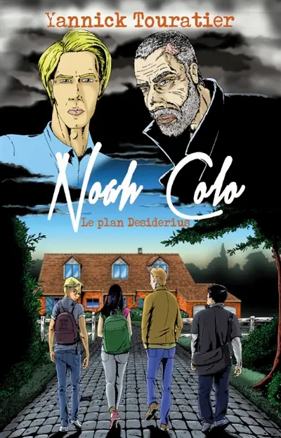 Noah Colo : Le plan Désidérius